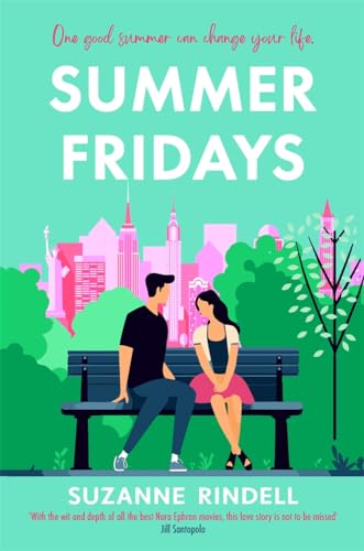 Summer Fridays: Fall In Love With New York City In This Feel-Good Summer Romance