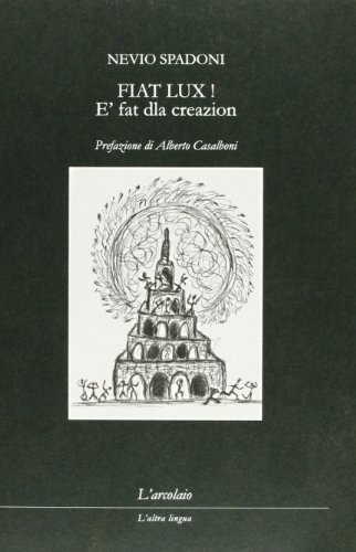 Fiat Lux! È Fat Dla Creazion