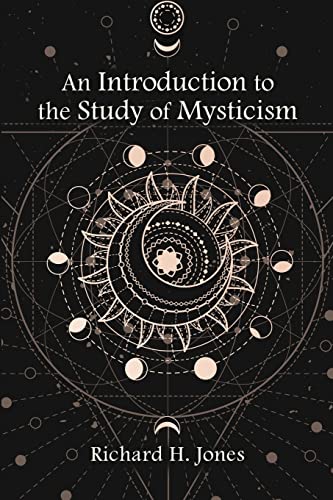An Introduction To The Study Of Mysticism