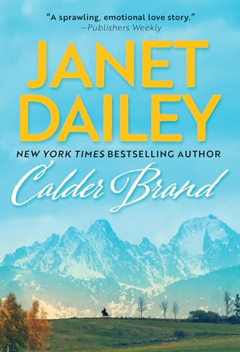 Calder Brand: A Beautifully Written Historical Romance Saga: 1