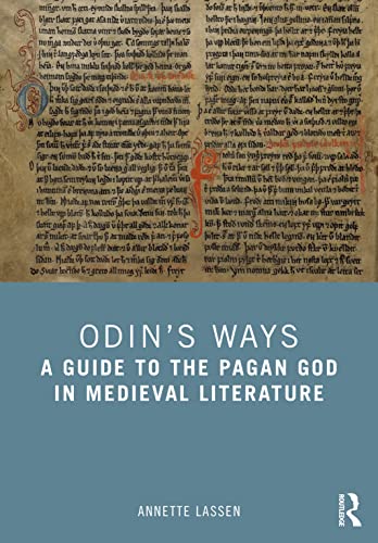 Odin’S Ways: A Guide To The Pagan God In Medieval Literature