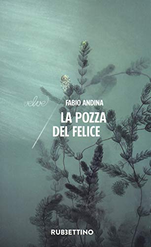 La Pozza Del Felice