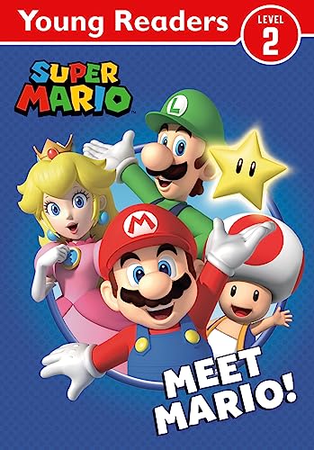 Official Super Mario: Young Reader – Meet Mario!: An Illustrated Gaming Adventure For Children Learning To Read Or Reluctant Readers Who Love Video Ga