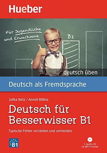 Deutsch Für Besserwisser B1: Typische Fehler Verstehen Und Vermeiden / Buch Mit Mp3-Cd [Lingua Tedesca]