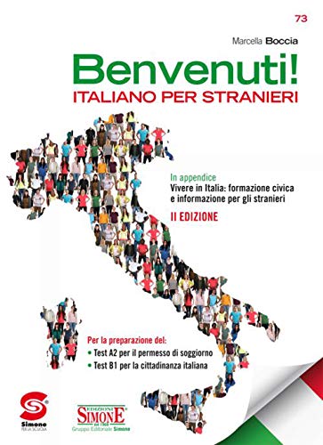 Benvenuti! Italiano Per Stranieri. Con E-Book. Con Espansione Online