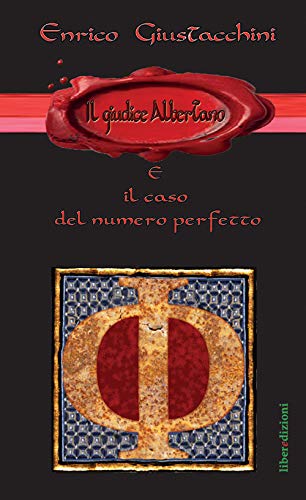 Il Giudice Albertano E Il Caso Del Numero Perfetto