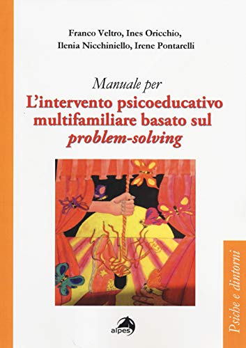 L'Intervento Psicoeducativo Multifamiliare Basato Sul Problem-Solving