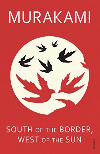South Of The Border, West Of The Sun [Lingua Inglese]: Haruki Murakami