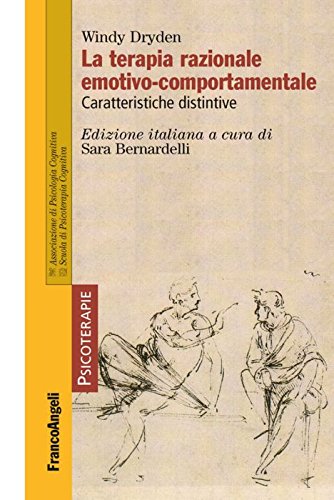 La Terapia Razionale Emotiva Comportamentale. Caratteristiche Distintive