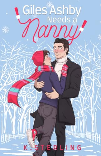 Giles Ashby Needs A Nanny: Nannies Of New York Book 2