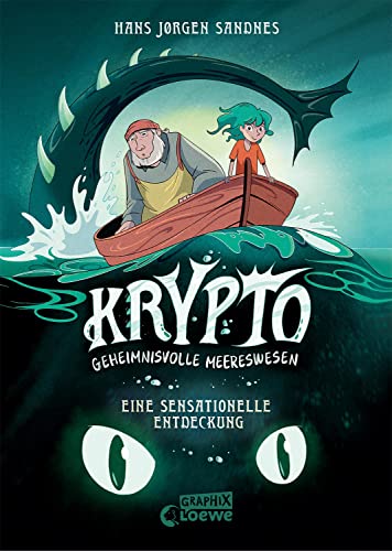 Krypto - Geheimnisvolle Meereswesen (Band 1) - Eine Sensationelle Entdeckung: Entdecke Unterwasserwelten Und Seltene Tierwesen - Comic-Buch Ab 9 ... M