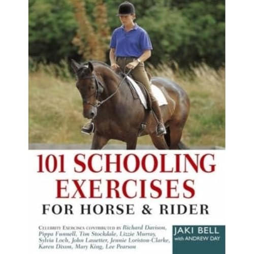 101 Schooling Exercises: For Horse And Rider