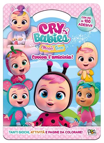 Evviva L'Amicizia! Cry Babies. Activity Book. Ediz. A Colori