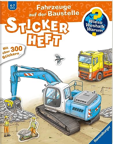 Wieso? Weshalb? Warum? Stickerheft: Fahrzeuge Auf Der Baustelle