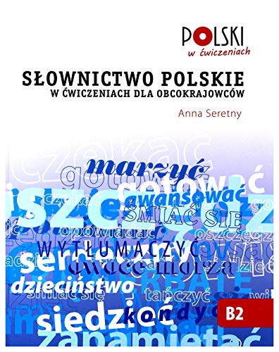 Słownictwo Polskie W Ćwiczeniach Dla Obcokrajowców