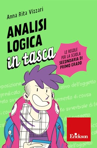 Analisi Logica In Tasca. Le Regole Per La Scuola Secondaria Di Primo Grado