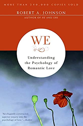 We: Understanding The Psychology Of Romantic Love