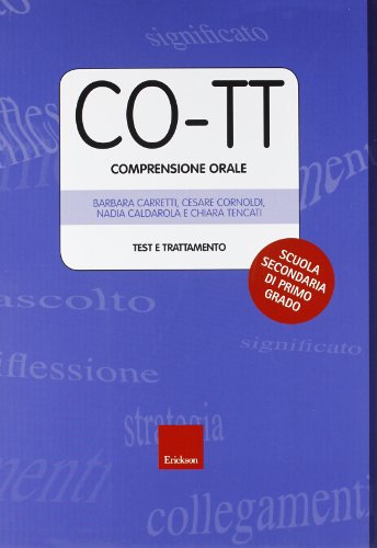 Co-Tt. Comprensione Orale. Test E Trattamento. Scuola Secondaria Di Primo Grado. Con Dvd-Rom