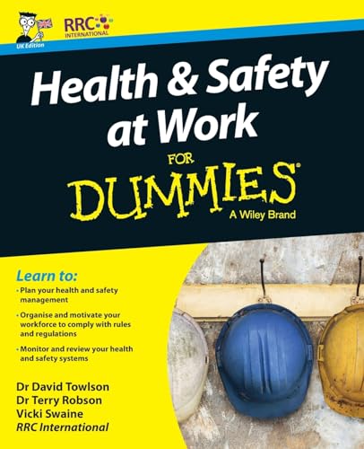 Health And Safety At Work For Dummies, Uk Edition