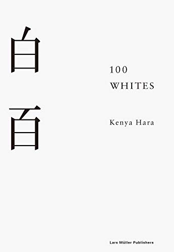 Kenya Hara: 100 Whites