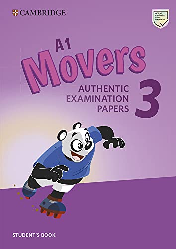 Cambridge English Young Learners. Tests. Movers. Student'S Book. Per La Scuola Media. Con Espansione Online (Vol. 3): Authentic Examination Papers
