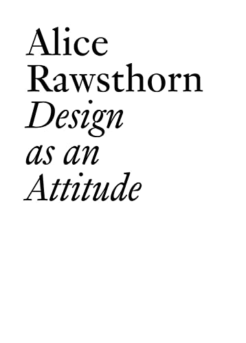 Design As An Attitude: Design As An Attitude: New Edition