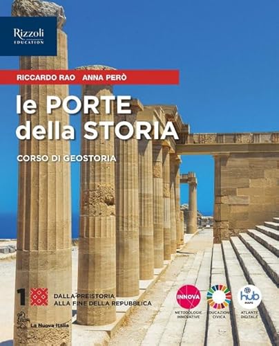 Le Porte Della Storia. Con Visual Book, Atlante Ieri E Oggi, Cittadine E Cittadini Oggi. Per Le Scuole Superiori. Con E-Book. Con Espansione Online (V