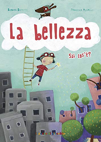 La Bellezza Sai Cos'E'?