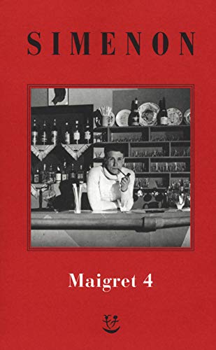 I Maigret: Il Pazzo Di Bergerac-Liberty Bar-La Chiusa N.1-Maigret-I Sotteranei Del Majestic. Nuova Ediz. (Vol. 4)