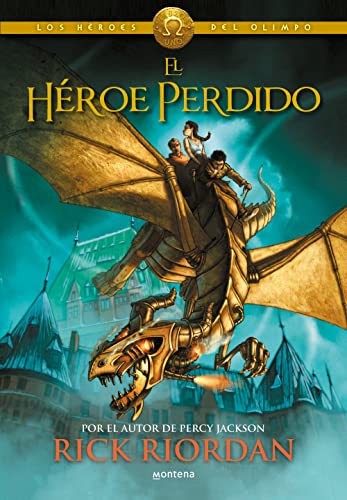 Los Héroes Del Olimpo, Libro 1: El Héroe Perdido / The Heroes Of Olympus, Book One: The Lost Hero