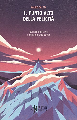 Il Punto Alto Della Felicità