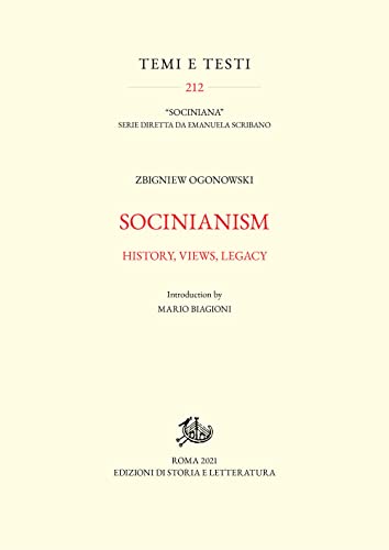 Socinianism. History, Views, Legacy