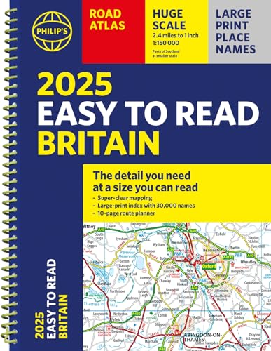 2025 Philip'S Easy To Read Road Atlas Of Britain: (A4 Spiral Binding)