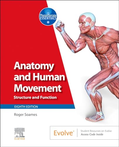 Anatomy And Human Movement: Structure And Function