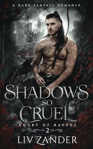 Shadows So Cruel: A Dark Fantasy Romance: 2