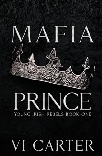 Mafia Prince: Mafia Romance: 1