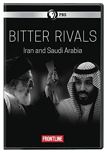 Frontline: Bitter Rivals: Iran And Saudi Arabia