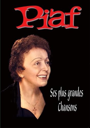 Piaf-Ses Plus Grandes Chansons [Edizione: Francia]