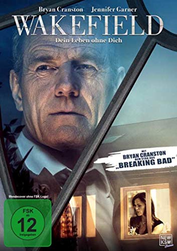 Wakefield - Dein Leben Ohne Dich