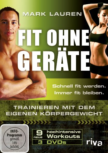 Mark Lauren - Fit Ohne Geräte - Trainieren Mit Dem Eigenen Körpergewicht
