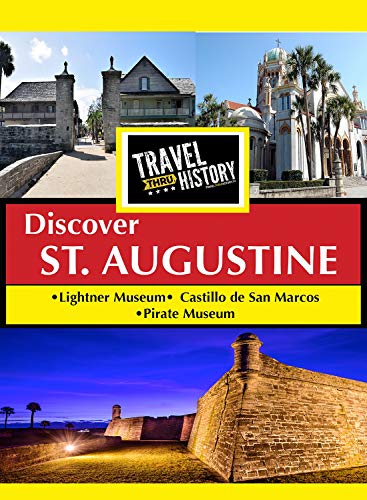 Travel Thru History Discover St. Augustine [Edizione: Stati Uniti]