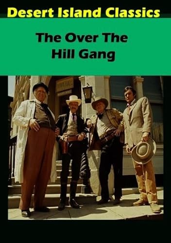 Over The Hill Gang [Edizione: Stati Uniti]