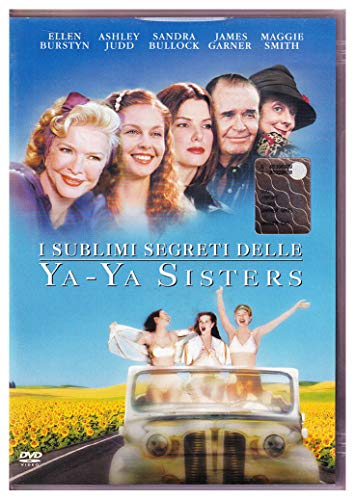 I Sublimi Segreti Delle Ya-Ya Sisters