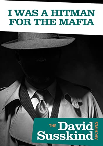The David Susskind Archives: I Was A Hitman For The Mafia