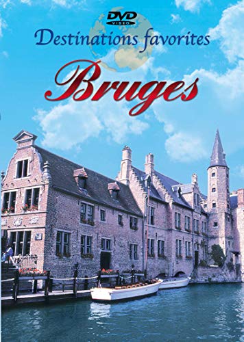 Destinations Favorites : Bruges