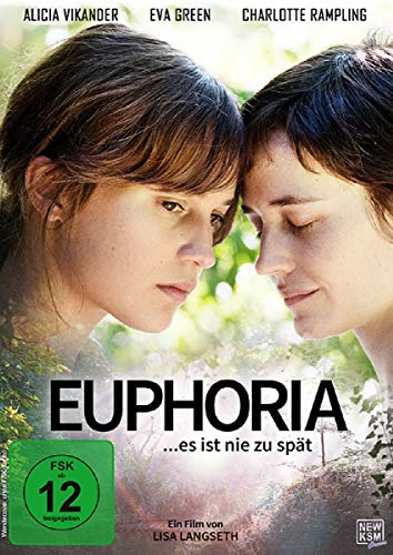 Euphoria ...Es Ist Nie Zu Spät