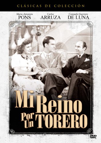 Mi Reino Por Un Torero