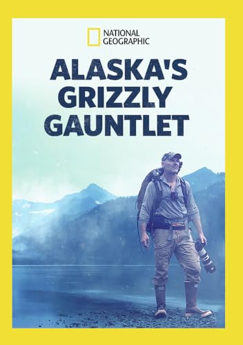 National Geographic: Alaska'S Grizzly Gauntlet