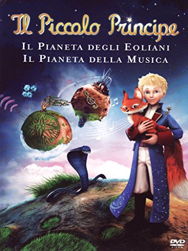 Il Piccolo Principe - Il Pianeta Degli Eoliani + Il Pianeta Della Musica