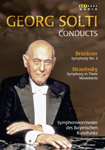Georg Solti - Conducts Bruckner, Igor Stravinsky